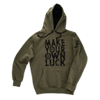 Make Your Own Luck Hoodie