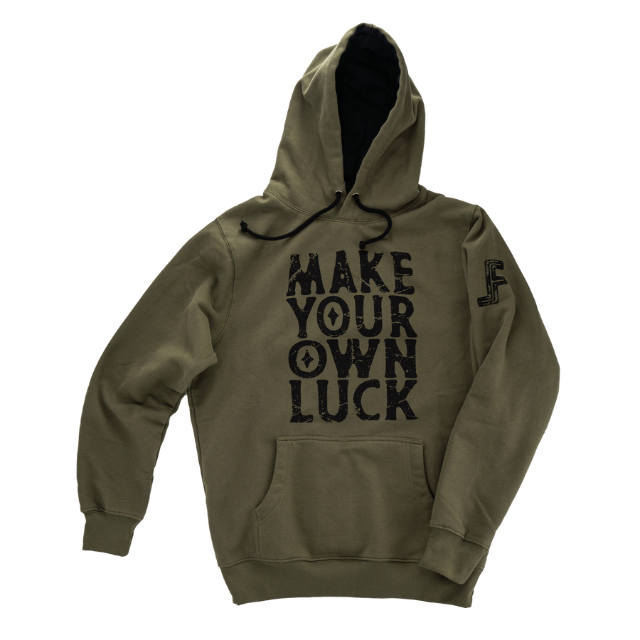 Make Your Own Luck Hoodie